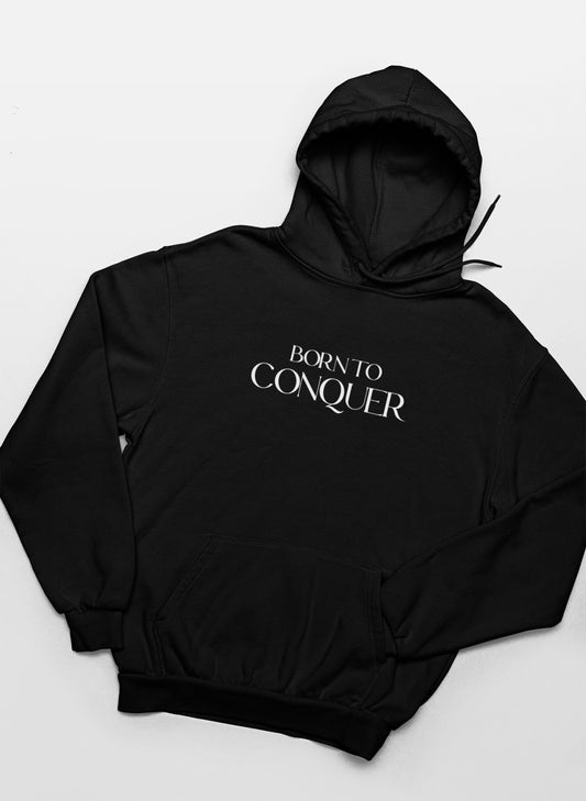 Born to Conquer Pullover Hoodie